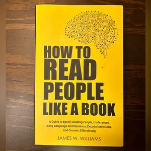 How to Read People Like a Book by James W. Williams